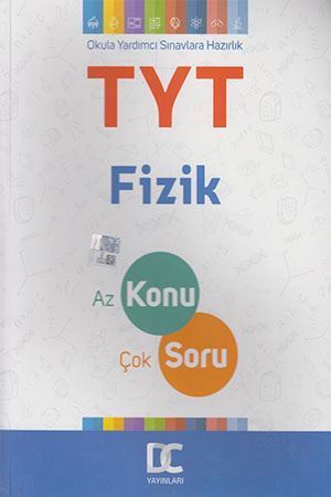 DC YAYINLARI TYT FİZİK AZ KONU ÇOK SORU