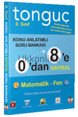TONGUÇ YAYINLARI 0DAN  8E SAYISAL KONU ANLATIMLI SORU BANKASI
