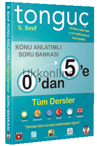 TONGUÇ 0DAN 5E KONU ANLATIMLI SORU BANKASI