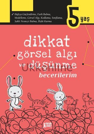 Dikkat, Görsel Algı ve Düşünme Becerileri – 5 Yaş