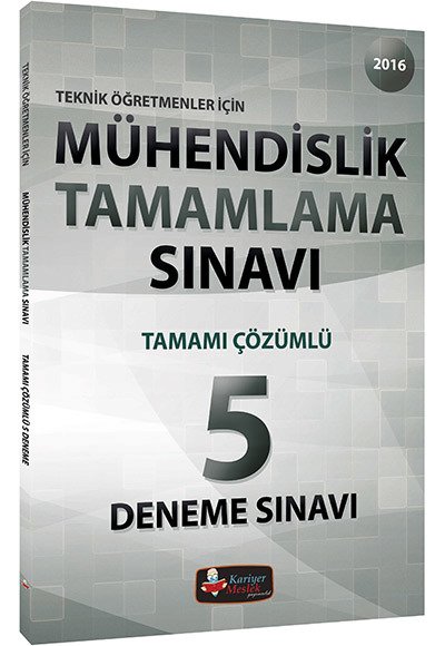Mühendislik Tamamlama Sınavı Tamamı Çözümlü 5 Deneme Kariyer Meslek Yayınları