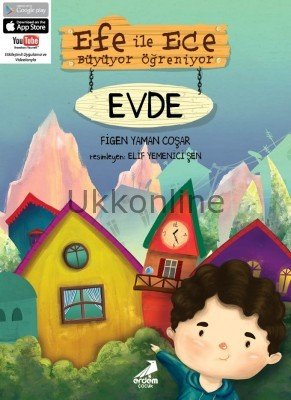 EFE İLE ECE EVDE