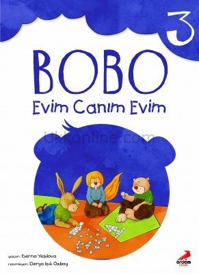 BOBO EVİM CANIM EVİM