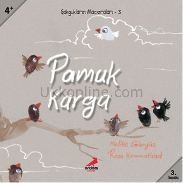 PAMUK KARGA- GAKGUK'LARIN MACERALARI