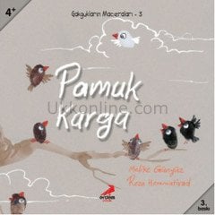 PAMUK KARGA- GAKGUK'LARIN MACERALARI