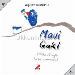 MAVİ GAKİ - GAKGUK'LARIN MACERALARI