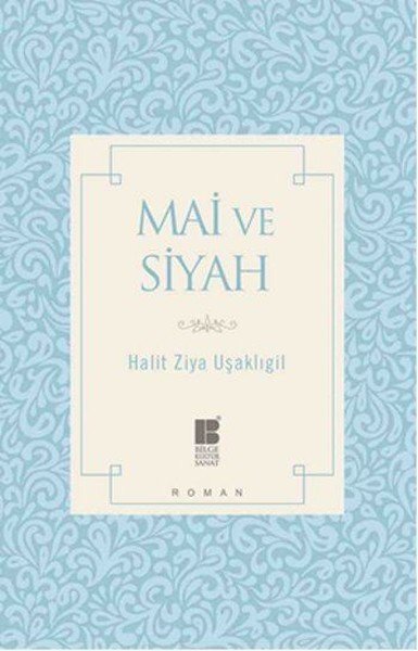 Mai ve Siyah