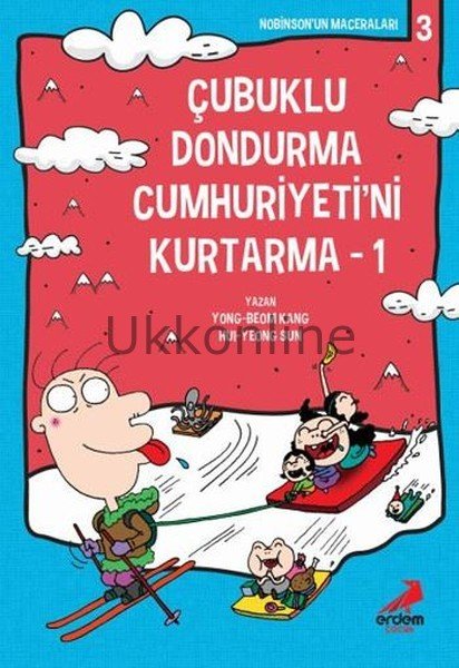Çubuklu Dondurma Cumhuriyeti'ni Kurtarma -1 Nobinson'un Maceraları-3