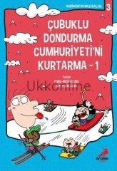 Çubuklu Dondurma Cumhuriyeti'ni Kurtarma -1 Nobinson'un Maceraları-3