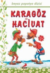 KARAGÖZ İLE HACİVAT  -  PAPATYA DİZİSİ