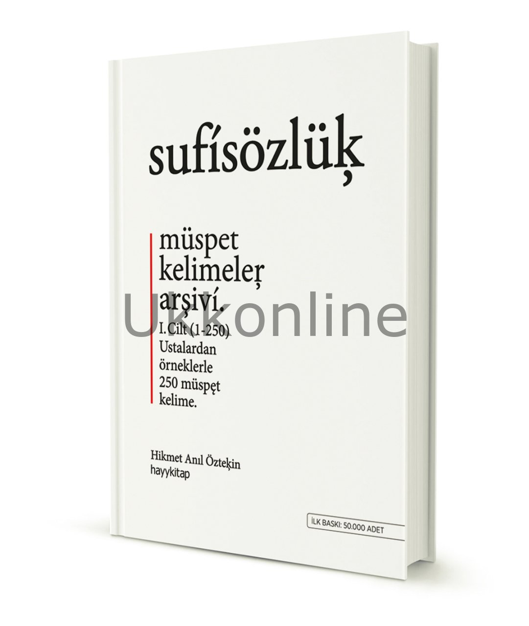 SUFİ SÖZLÜK HİKMET ANIL ÖZTEKİN