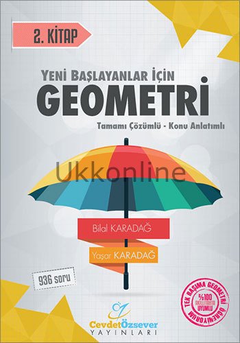 CEVDET ÖZSEVER GEOMETRİ 2 ( YENİ BAŞLAYANLAR )