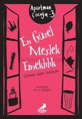 EN GÜZEL MESLEK EMEKLİLİK - APARATMAN ÇOCUĞU 3