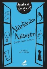 ATARLANAN ASANSÖR - APARATMAN ÇOCUĞU 5