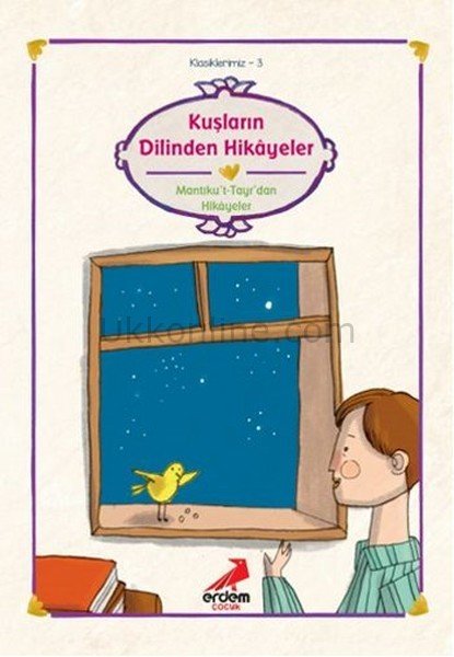 KUŞLARIN DİLİNDEN HİKAYELER  -  KLASİKLERİMİZ