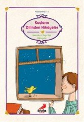 KUŞLARIN DİLİNDEN HİKAYELER  -  KLASİKLERİMİZ