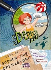 GÖÇMEN KUŞ OPERASYONU-ACAR DEDEKTİF EDA