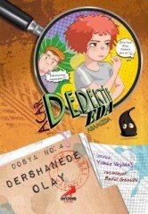 DERSHANEDE OLAY - ACAR DEDEKTİF EDA
