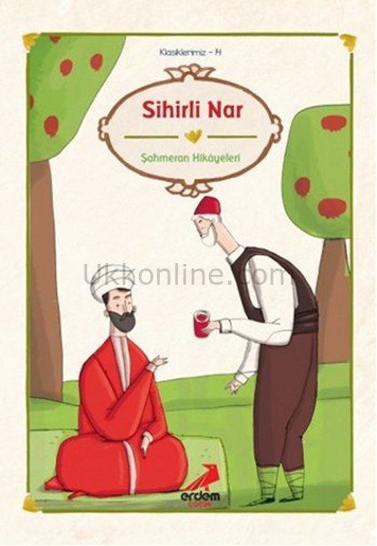 SİHİRLİ NAR -  KLASİKLERİMİZ