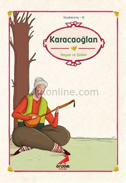 KARACAOĞLAN -  KLASİKLERİMİZ