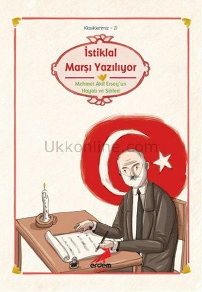 İSTİKLAL MARŞI YAZILIYOR-  KLASİKLERİMİZ