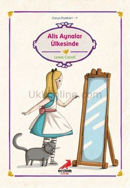 ALİCE AYNALAR ÜLKESİNDE  -  DÜNYA ÇOC.KLS.