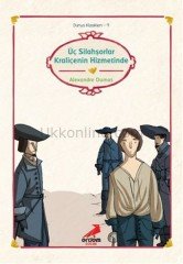 ÜÇ SİLAHŞÖR KRALİÇE'NİN HİZMETİNDE  -  DÜNYA ÇOC.KLS.