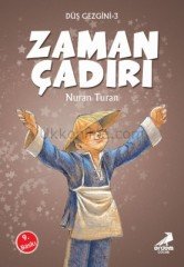 ZAMAN ÇADIRI - DÜŞ GEZGİNİ 3