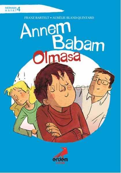 ANNEM BABAM OLMASA
