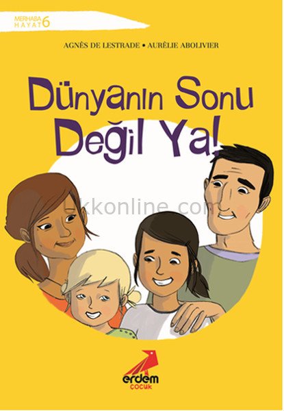 DÜNYANIN SONU DEĞİL YA