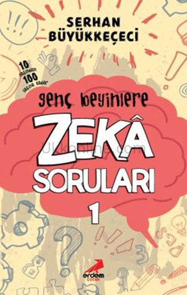 GENÇ BEYİNLERE ZEKA SORULARI