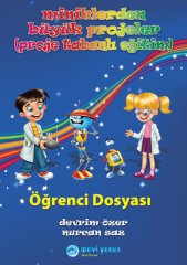 Öğrenci Dosyası / Miniklerden Büyük Projeler