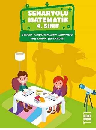 4.SINIF SENARYOLU MATEMATİK