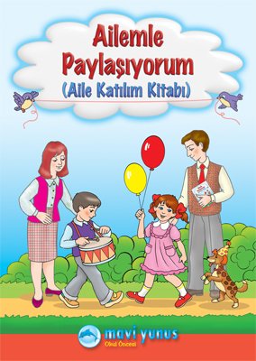 Ailemle Paylaşıyorum (Aile Katılım Kitabı) (36 - 48 Ay)