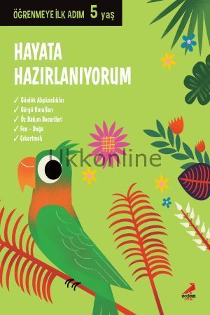 HAYATA HAZIRLANIYORUM / ÖĞRENMEYE İLK ADIM 5 YAŞ