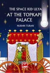 THE SPACE KID ULYA AT THE TOPKAPI PALACE