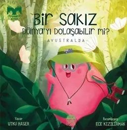 BİR SAKIZ DÜNYAYI DOLAŞABİLİR Mİ?