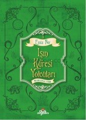 EŞSİZ NUR 3-IŞIN KÜRESİ YOLCULARI