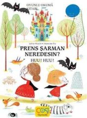 PRENS ŞARMAN NEREDESİN HUU ! HUU !