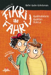 FİKRİ İLE FAHRİ - AYAKKABILARIN AYAKLARI YOKTUR
