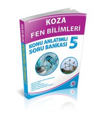 KOZA FEN BİLİMLERİ Konu Anlatımlı Soru Bankası 5