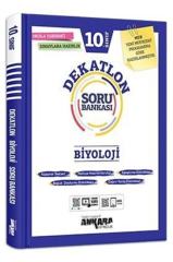 10. Sınıf Biyoloji Dekatlon Soru Bankası Ankara Yayıncılık