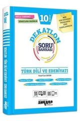 10. Sınıf Türk Dili ve Edebiyatı Dekatlon Soru Bankası Ankara Yayıncılık