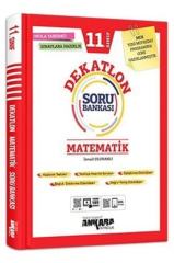 11.Sınıf Matematik Dekatlon Soru Bankası Ankara Yayıncılık