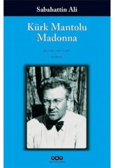 Kürk Mantolu Madonna - SABAHATTİN ALİ