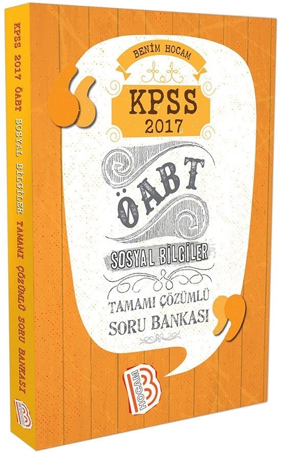 Benim Hocam 2017 KPSS ÖABT Sosyal Bilgiler Tamamı Çözümlü Soru Bankası