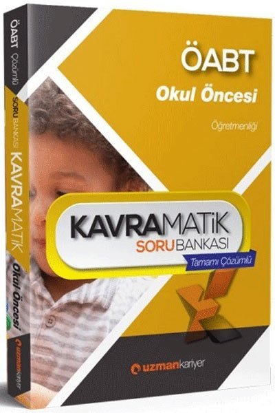 Uzman Kariyer 2017 ÖABT Okul Öncesi Öğretmenliği Kavramatik Tamamı Çözümlü Soru Bankası