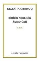 Diriliş Neslinin Amentüsü