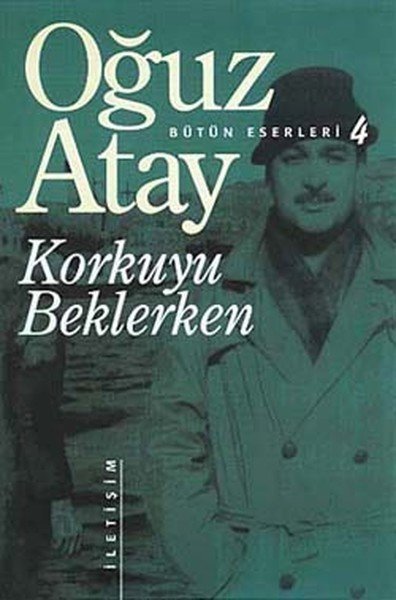 Korkuyu Beklerken / Bütün Eserleri 4