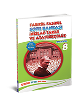 KOZA FASİKÜL FASİKÜL SORU BANKALARI T.C. İNKILAP TARİHİ VE ATATÜRKÇÜLÜK 8.SINIF